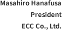 Masahiro Hanabusa President ECC Co., Ltd.