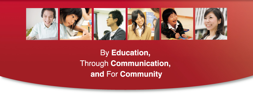 By Education, Through Communication, and For Community